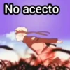 Perdónenme no acepto 👰🙊 (krc2fwj6xd)