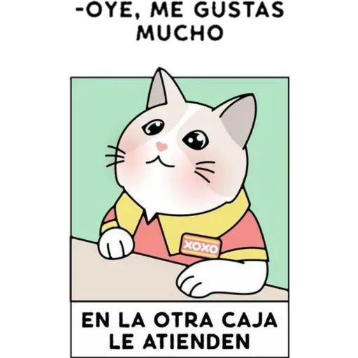 -OYE, ME GUSTAS MUCHO хохо EN LA OTRA CAJA LE ATIENDEN (xbpfjdg25c)