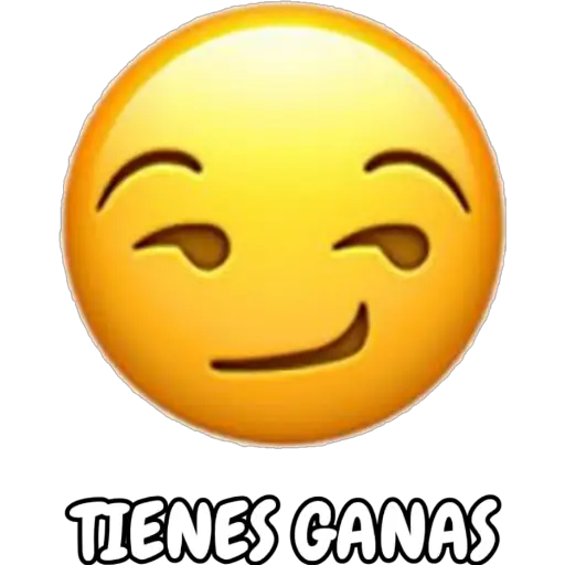 TIENES GANAS (wj874sygrz)