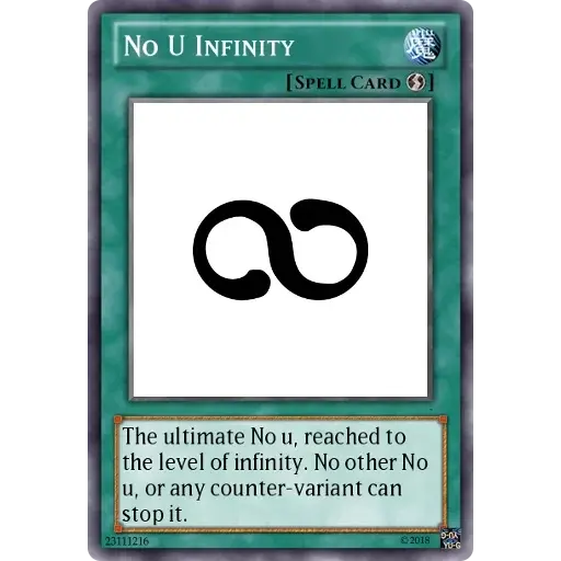 No U INFINITY [SPELL CARD O The ultimate No u, reached to (f37d4vhx8z)