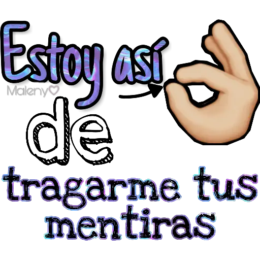 Estoy ast de tragarme tus mentiras (754689wsxm)