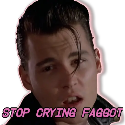 STOP CRYING FAGGOT (mk43g5zf98)
