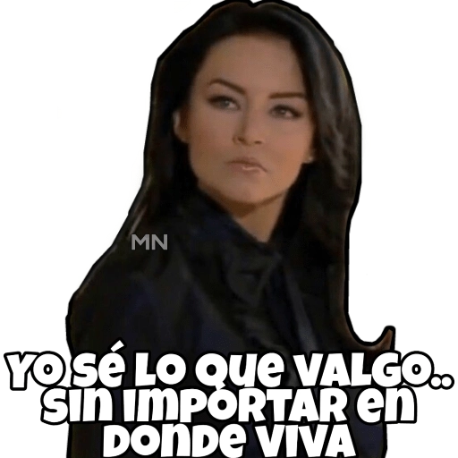 MN YOSÉ LO Que VALGO. Sin IMPORTAR en DONDE VIVÁ (cjg8t9wdfv)