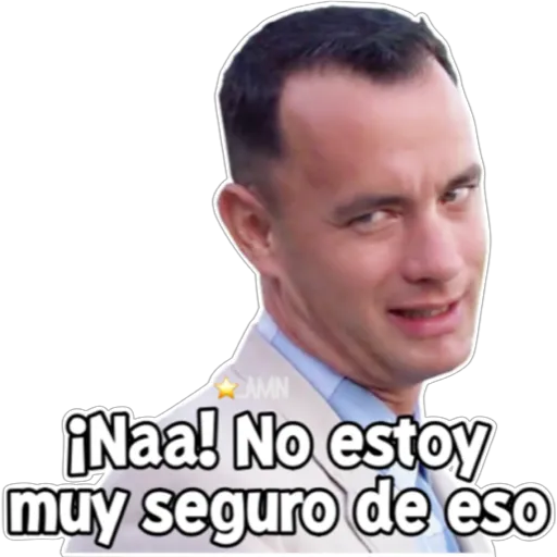 AMN ¡Naa! No estoy muy seguro de eso (9bh7wtdm4k)