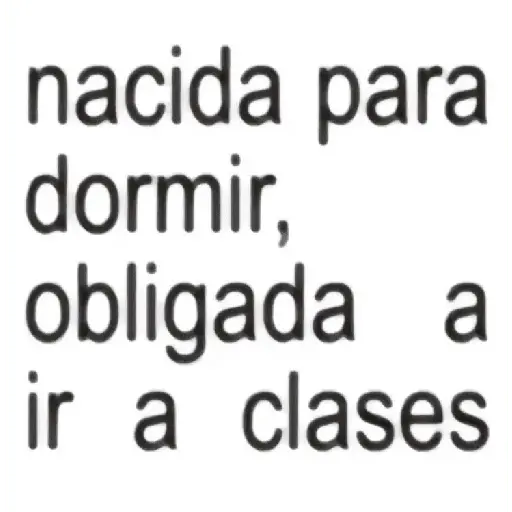 nacida para dormir, obligada a ir a clases (x9w3n42hby)