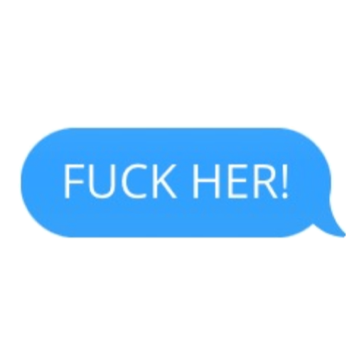 FUCK HER! (hq8smxnc57)