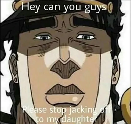 Hey can you guys C Please stop jacking off to my daughter (strh45d73n)