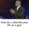 Gay? (62vkxn89tf)