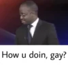 Gay? (jyp6n2r7v4)