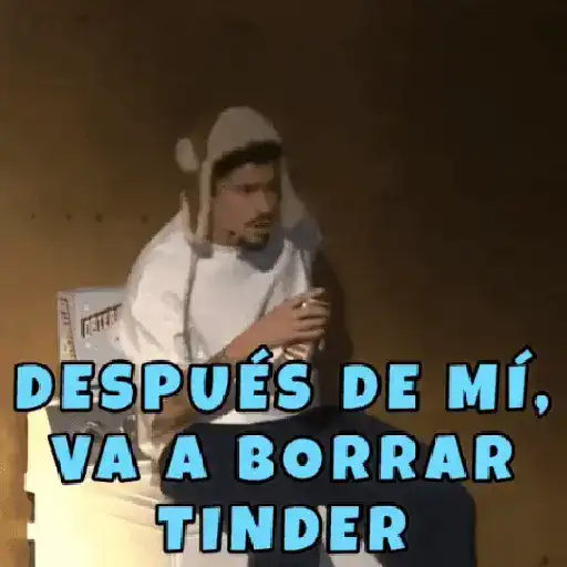 DESPUÉS DE MÍ, VA A BORRAR TINDER (42z76vqcfw)