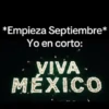  🤠Fiestas Patrias🇲🇽Viva México🌮  (4k8b3nsvhj)