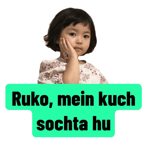 Ruko, mein kuch sochta hu (5j3nhqrf9s)