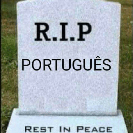 R.I.P PORTUGUÊS REST IN PEACE (gf7wq2mbn6)