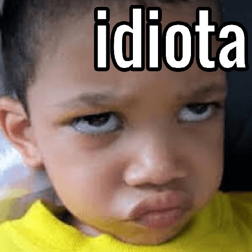 idiota (f976yrnmhj)