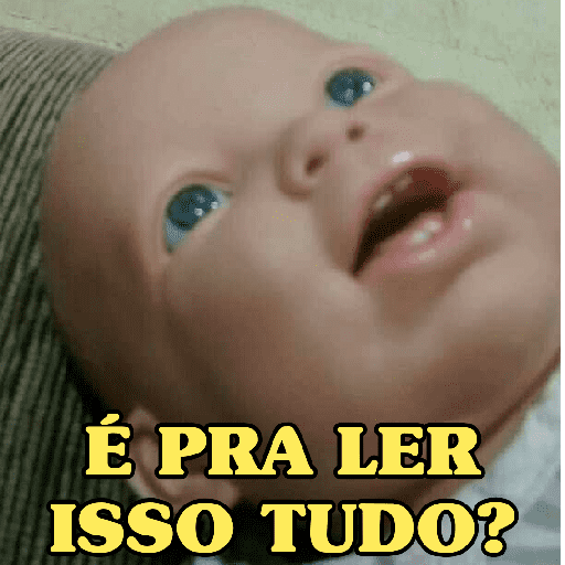 É PRA LER ISSO TUDO? (3gbm2v6khx)