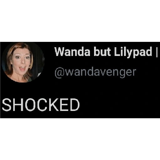 Wanda but Lilypad · @wandavenger SHOCKED (3t7fmb96g4)