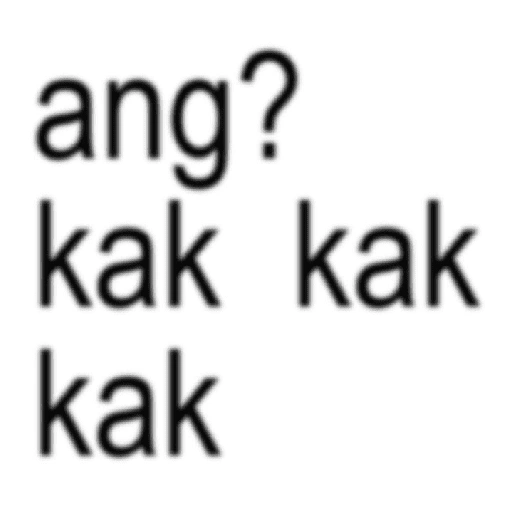 ang? kak kak kak (xn68wgbjtz)