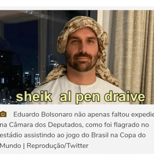 sheik al pen draive Eduardo Bolsonaro não apenas faltou (h4bv62gy3k)