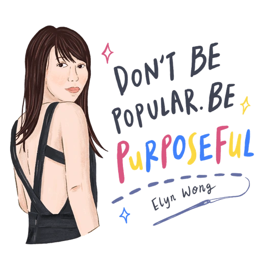 DON'T BE POPULAR. BE PURPOSEFUL Liya Wong (hn6xrcktyp)
