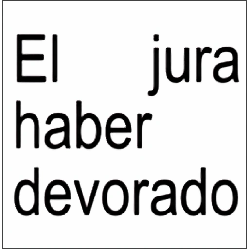 El jura haber devorado (b3vt984hrn)