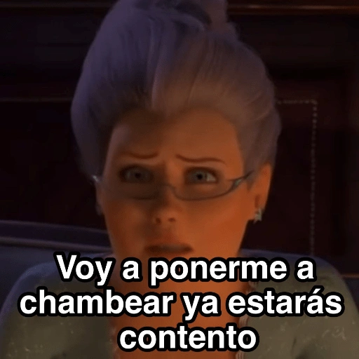Voy a ponerme a chambear ya estarás contento (xzfy38hsk9)