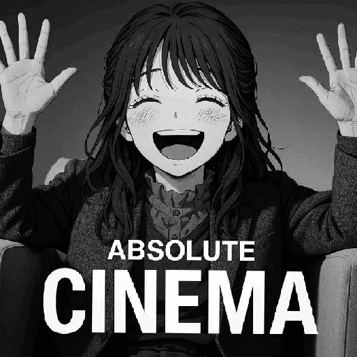 ABSOLUTE CINEMA (bnzxjvkm52)