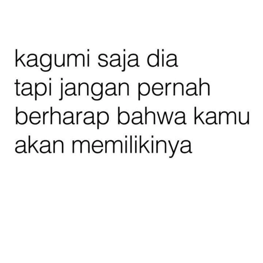 kagumi saja dia tapi jangan pernah berharap bahwa kamu akan (km28g9x4by)