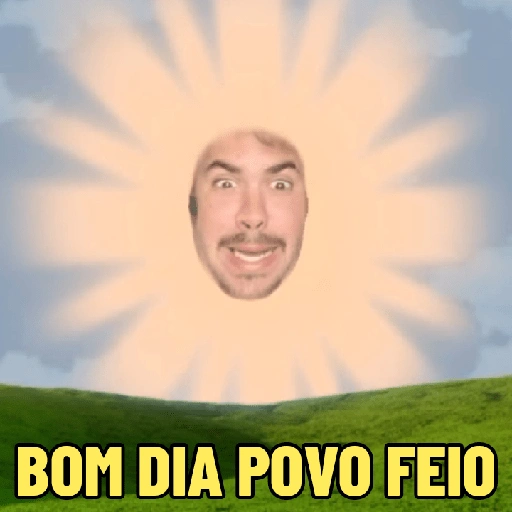 BOM DIA POVO FEIO (cbxpzfw2nt)