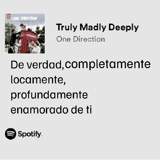 ONE DIRECTION Truly Madly Deeply One Direction De verdad (8k95rc36zy)