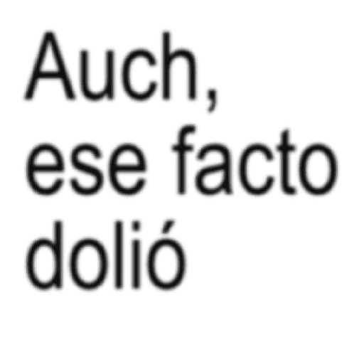 Auch, ese facto dolió (68cv2gqpdb)