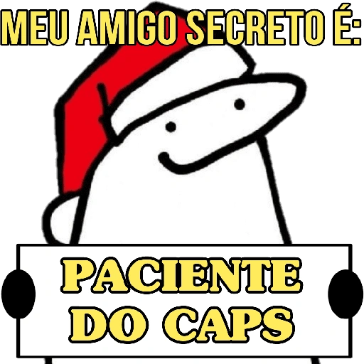 MEU AMIGO SECRETO É: PACIENTE DO CAPS (h46gvsqrzb)