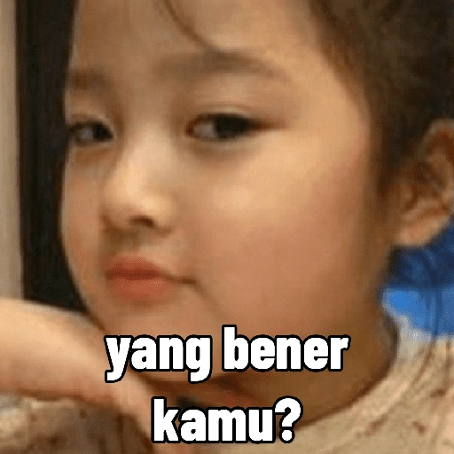 yang bener kamu? (hn62trq3sg)