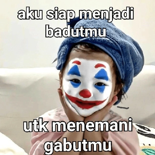 aku siap menjadi badutmu utk menemani gabutmu (c7nt9862sw)