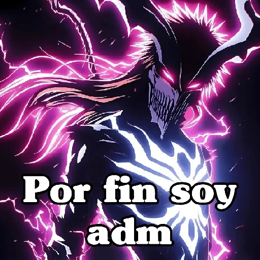 Por fin soy adm (n5f2dgmp94)