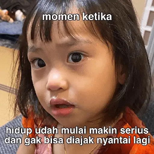 momen ketika hidup udah mulai makin serius dan gak bisa (gmycqsx76t)