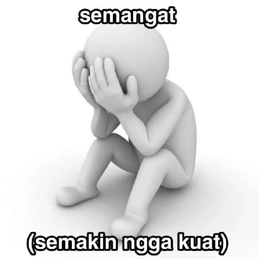 semangat (semakin ngga kuat) (b659wcth8s)