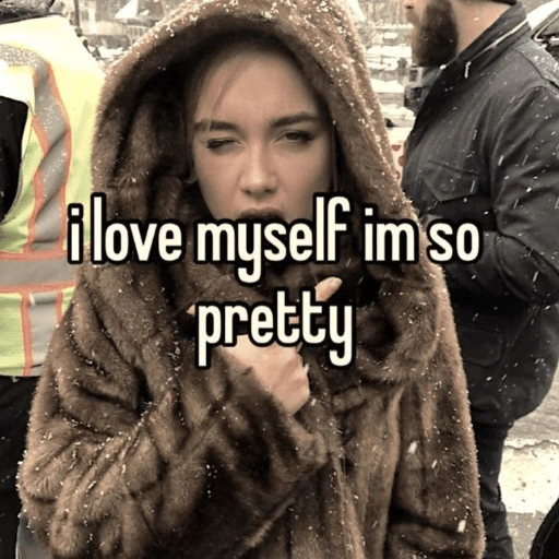 ilove myself im so pretty (q8bcjdnfyx)