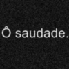 VÁCUO/CIÚMES/DRAMA/SDDS (g4f9thszjr)