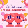 Dia Del Amor Y La Amistad ❤️ (7htqrgdbns)