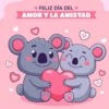 Dia Del Amor Y La Amistad ❤️ (xv7pg6mjwr)