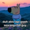 Chill guy meme 😌 (56mdxysb2n)