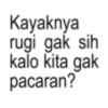 Anomali Kata Gombal (5fxvthmgj9)