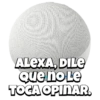 Alexa dile... 🗣️🎙 (6xzm52ngrv)