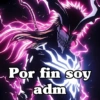 🧿Soy Adm😌😎 (n5f2dgmp94)