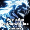 🧿Soy Adm😌😎 (szd582chnt)
