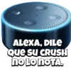 Alexa dile... 🗣️🎙 (qhmy95wxgv)
