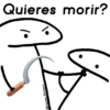 Wanna die?